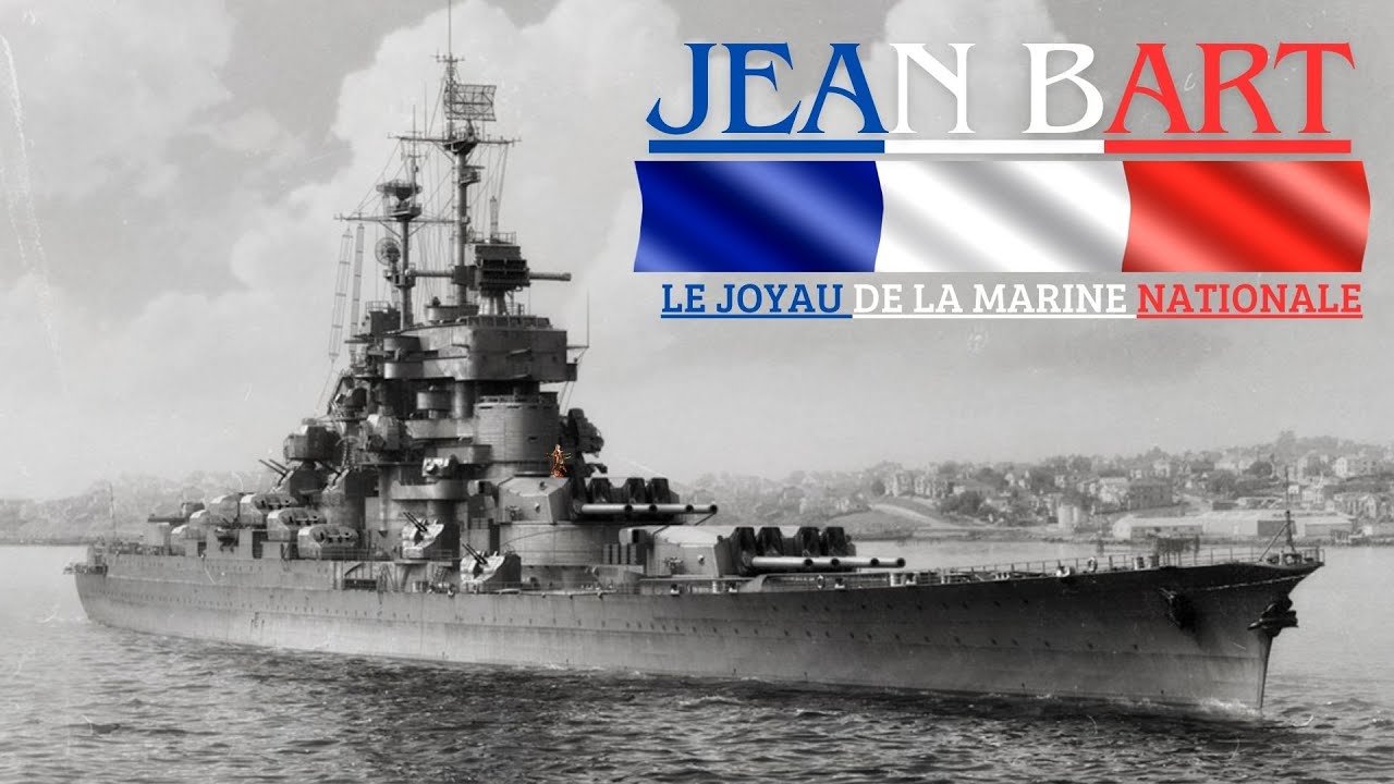 Jean Bart, l'Ultime Cuirassé