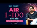 How to get? AIR 1 to 100 GATE 2021 by Umesh Dhande Sir