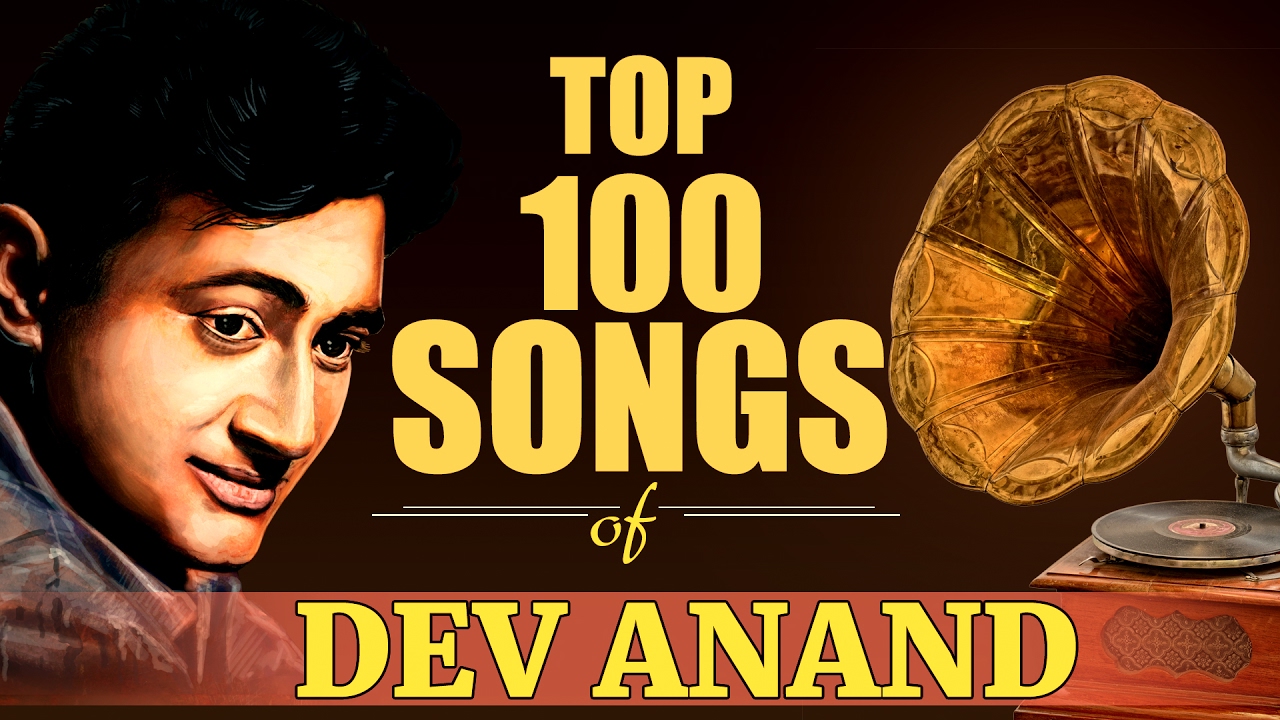 Top 100 songs of Dev Anand     100    HD Songs  One Stop Jukebox