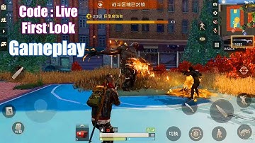Code : Live 代号：生机 - First Look Gameplay Trailer - Tencent Mobile Games Chinajoy 2019