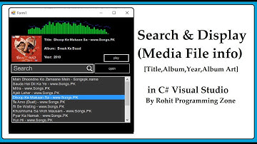 Search and Display Media file info in C# Visual Studio By Rohit Programming Zone