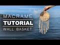Tutorial Wicker Wall Basket / Macrame Pocket / Plant Hanger #3