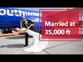 Married at 35,000 feet | Southwest Airlines