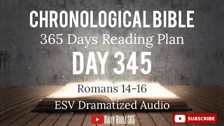 Day 345 - ESV Dramatized Audio - One Year Chronological Daily Bible Reading Plan - Dec 11 by Daily Bible 365 105 views 5 months ago 11 minutes, 30 seconds