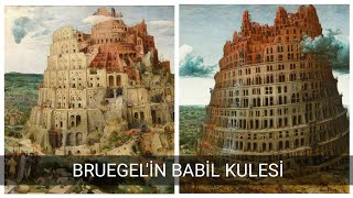 Babi̇l Kulesi̇ - Pi̇eter Bruegel Ve İnsanlik- Resi̇mdeki̇ Mânâ B09