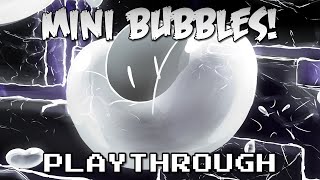Mini Bubbles! playthrough