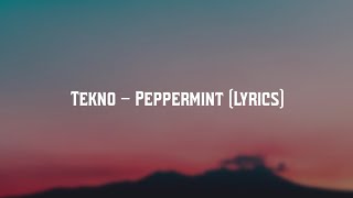 Tekno - Peppermint Lyrics video