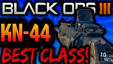 BO3 Best Class Setup #1 (Kn-44)