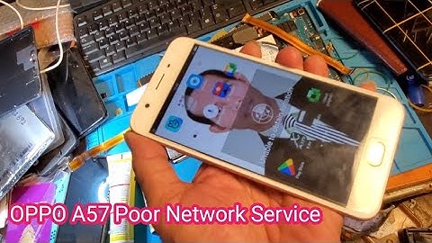 Old Generation Smart Phone OPPO A57 Poor Network Service Signal Solution | Restoration Poorest Netw.