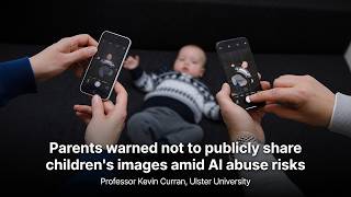 Parents warned not to publicly share children’s images amid AI abuse risks