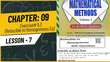 Exercise 9.3| Reducible to homogeneous differential Equations | Chapter 9 BSc Math Methods