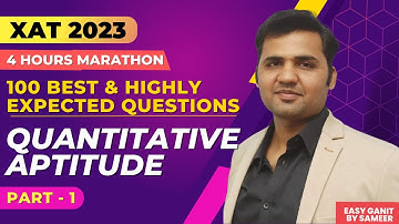 XAT 2023 Quant Marathon || 100 Best and Highly Expected Quant Questions - Part 1