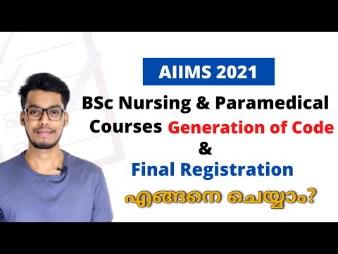 AIIMS 2021 Code Generation and Final Registration in Malayalam | AIIMS 2021 Code Generation | AIIMS