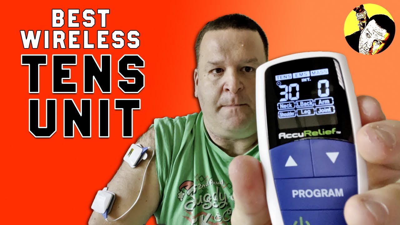 Best Wireless TENS Unit - AccuRelief Wireless TENS/EMS/Massage Review 