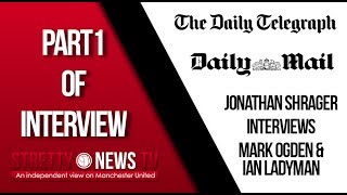 Jonathan Shrager interviews Ian Ladyman & Mark Ogden - Part 1