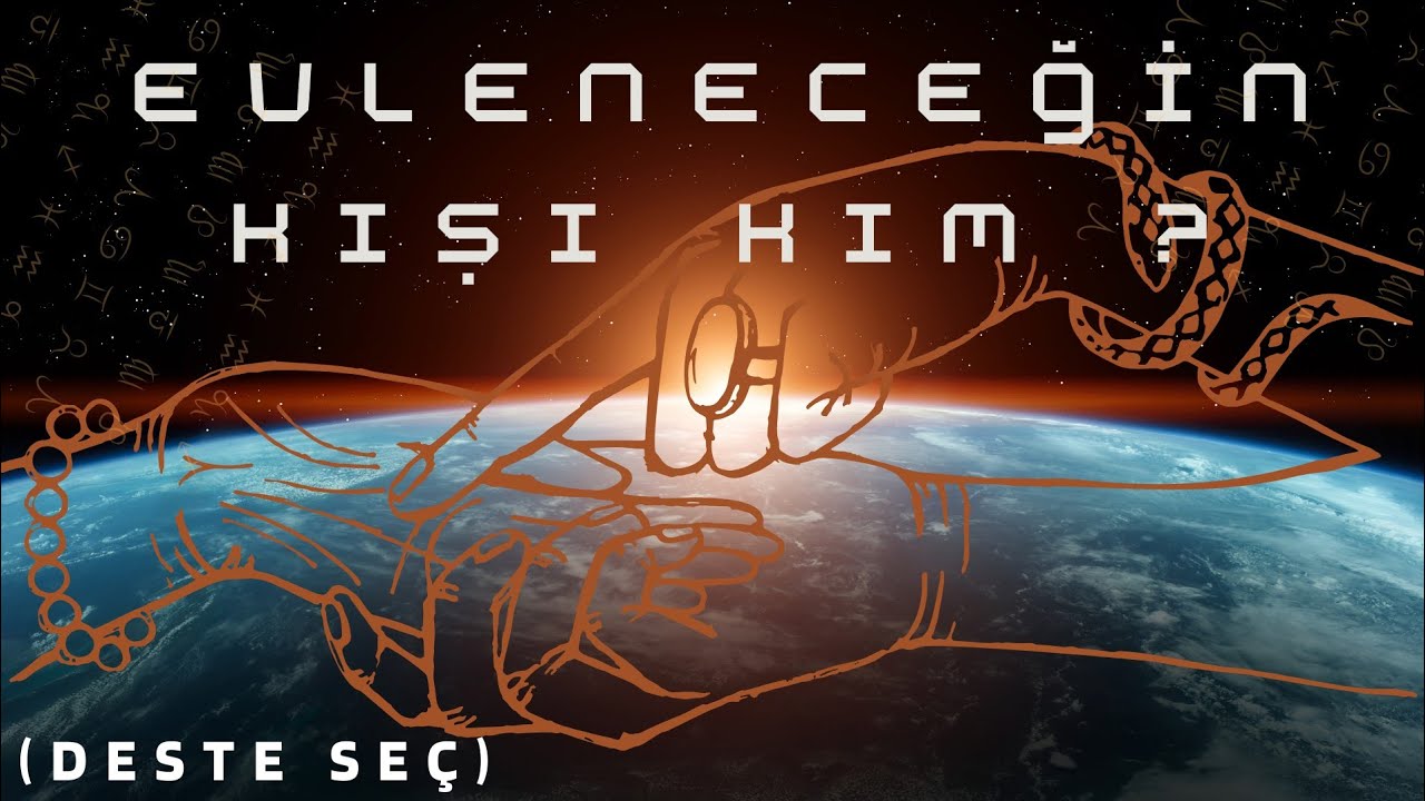 EVLENECEĞİN KIŞI KIM ? (DESTE SEÇ)