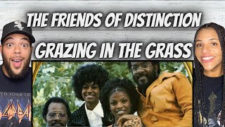 WHOA!| FIRST TIME HEARING Friends Of Distinction  Grazing In The Grass REACTION