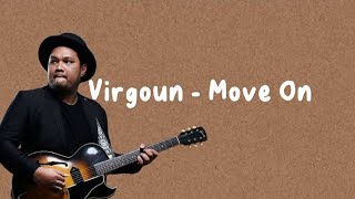 Virgoun - Move On (Lyrics)|| Aku Memang Belum Move On