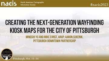 Creating the Next-Generation Wayfinding Kiosk Maps for... - Mingshi Yu & Mike Ernst, Aaron Sukenik