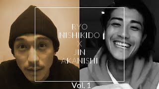 NO GOOD TV - Vol. 1 | RYO NISHIKIDO & JIN AKANISHI