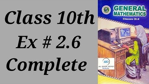 Ex # 2.6 Complete Class 10 general maths Sindh board Chap Formula and Factors