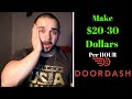 $20-30 Dollars An Hour Doing DoorDash!? (5 Proven Tips)