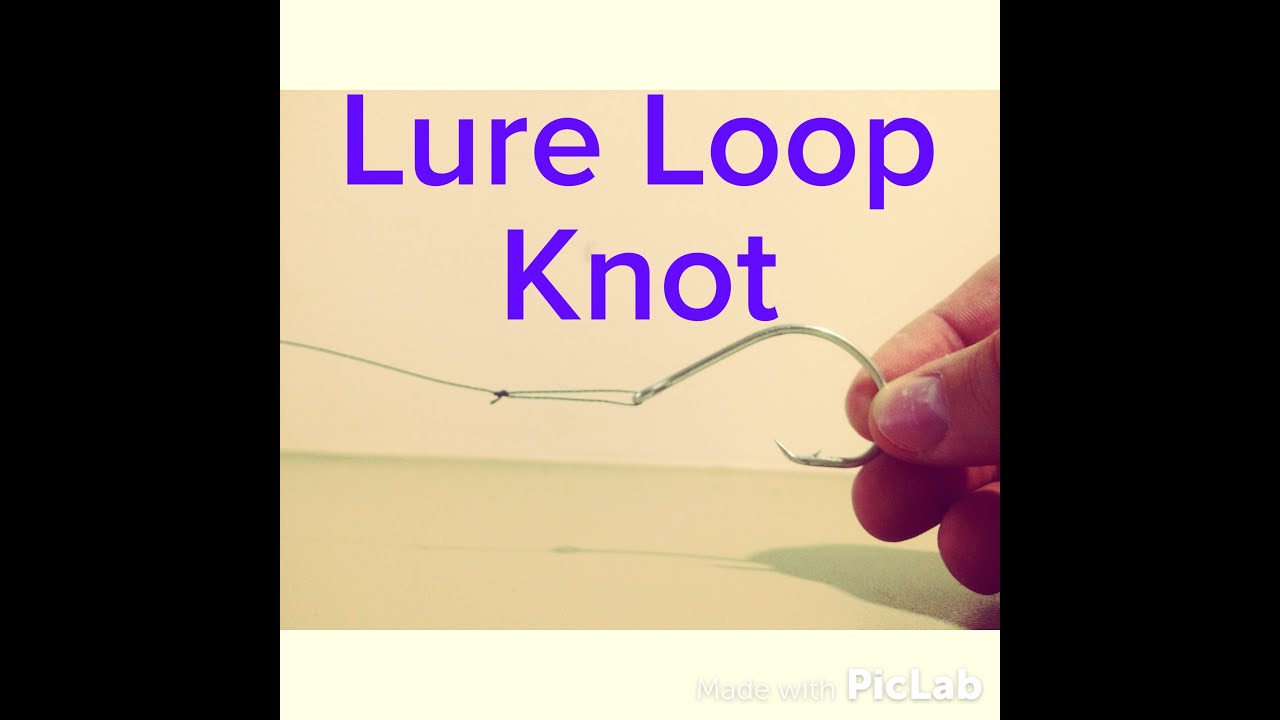 Fishing Knots Lure Loop Knot YouTube