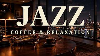 Night Coffee & Soft Jazz - Deep Relaxation ~ Gentle Saxophone & Piano for Study, Work & Sleep screenshot 4