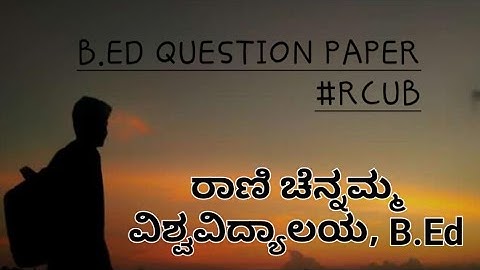 B.Ed 3rd sem #RCUB Education evaluation 2021