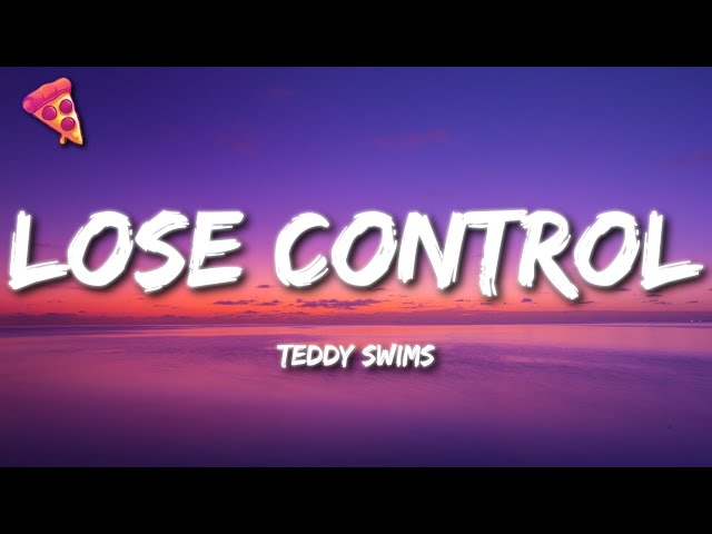 Teddy Swims - Lose Control class=