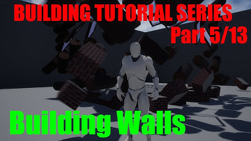 UE4 Building System Part 5 / Building Walls