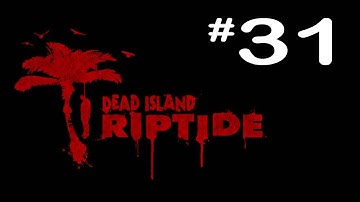 Dead Island:Riptide - Tree Bark!