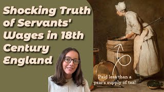 The Shocking Truth of Servant Wages in 18th Century England