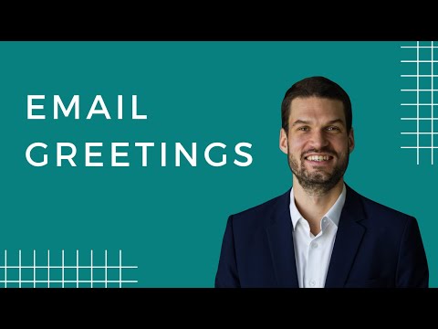 Video: Ska jag starta ett e-postmeddelande med hälsningar?