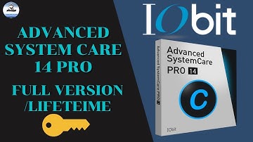 How to Download And Install Advanced SystemCare Pro 15 With License Key