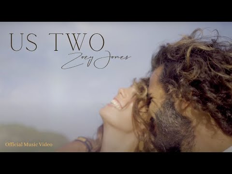 "US TWO" Official Music Video - Zoey Jones