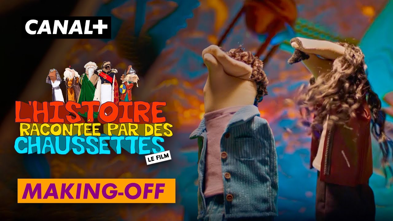 L'HISTOIRE RACONTÉE PAR DES CHAUSSETTES - MAKING OFF - CANAL+KIDS - YouTube