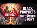24/7 Live: Hidden Black History &amp; African Bible Truths They Erased 🌍📖