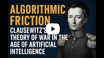 Clausewitz Meets Code  Managing Algorithmic Friction and the Pr