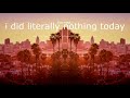 I Did Literally Nothing Today Prod Forrest mp3