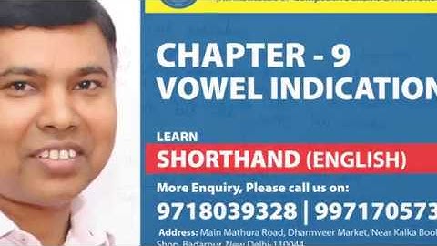 SHORTHAND CHAPTER IX, VOWEL INDICATION