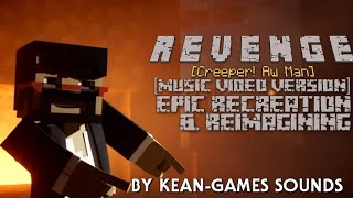 Revenge [Kean-Games Edition] Recreation & Reimagining | Music Video Version