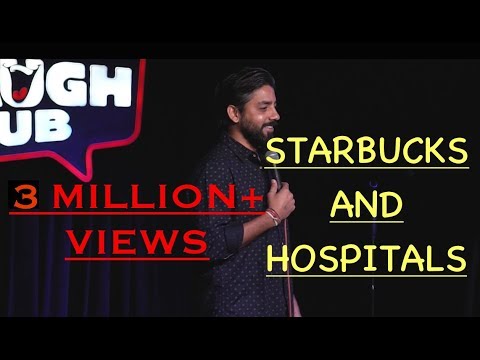 Starbucks and Hospitals Stand Up Comedy By Vijay Yadav