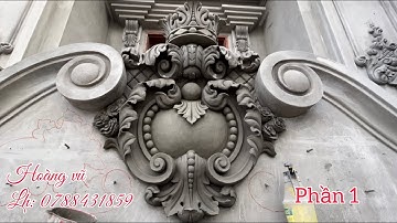 Phù điêu mặt tiền đẳng cấp mới nhất 2022 (Phần 1)