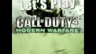 Lets Play Call of Duty 4 PC! Episode 1