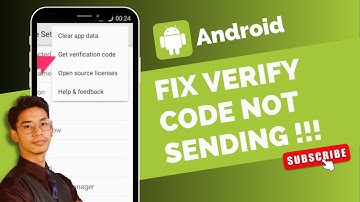 How to Fix Verification Code Not Sending Android !