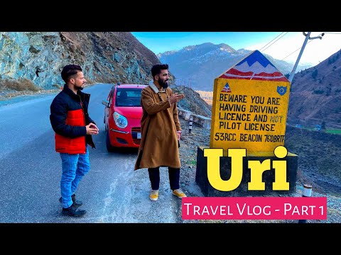 Aj Hum Chle Uri Gumnay - Uri Travel Vlog | Aap Sab bhi Saath Chlo  😍