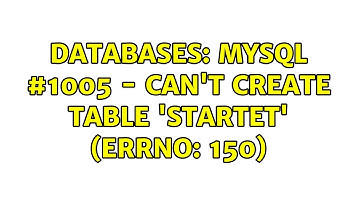 Databases: MySQL #1005 - Can