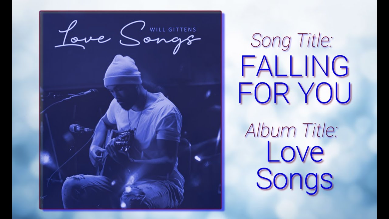 Will Gittens - "Falling For You" - (HQ Audio) w-Lyrics (2022)