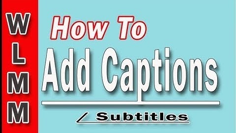 How to add subtitles Movie Maker ||